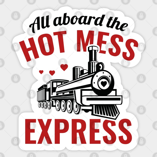 Hot Mess Express Sticker by VectorPlanet